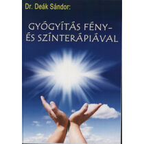 Könyv-Dr. Deák: Gyógyítás fény- és színterápiával